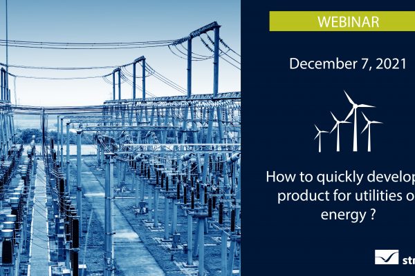 Webinar: How to quickly develop a product for utilities or energy?